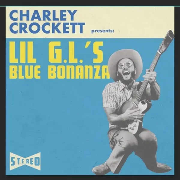 Album artwork for Lil G.L.'s Blue Bonanza by Charley Crockett