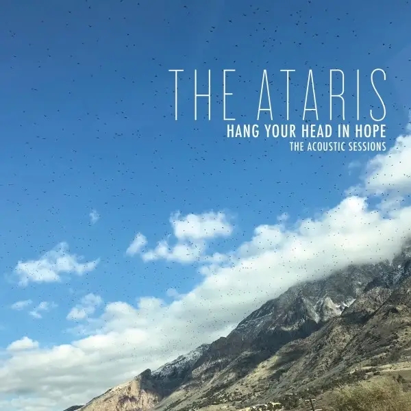 Album artwork for Hang Your Head In Hope - The Acoustic Sessions by The Ataris
