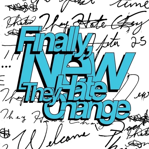 Album artwork for Finally,New by They Hate Change