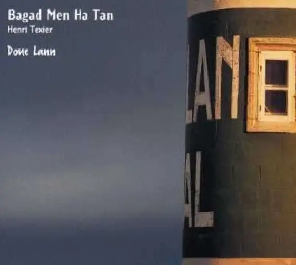 Album artwork for Bagad Men Ha Tan Done Lann by Henri Texier