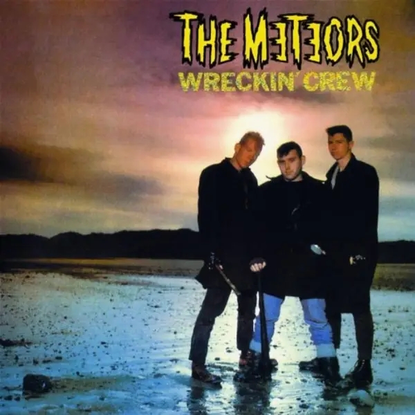 Album artwork for Wreckin' Crew by The Meteors