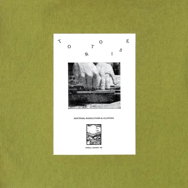 Album artwork for Rhythms,Resolutions,& Clusters by Tortoise