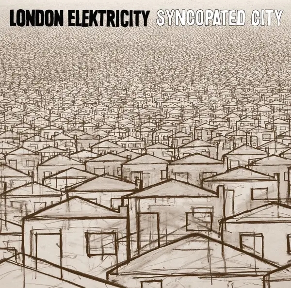Album artwork for Syncopated City by London Elektricity