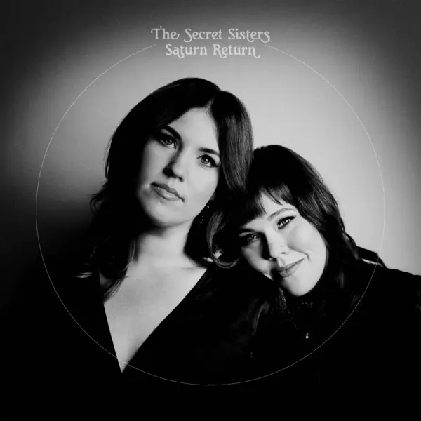 Album artwork for Saturn Return by The Secret Sisters