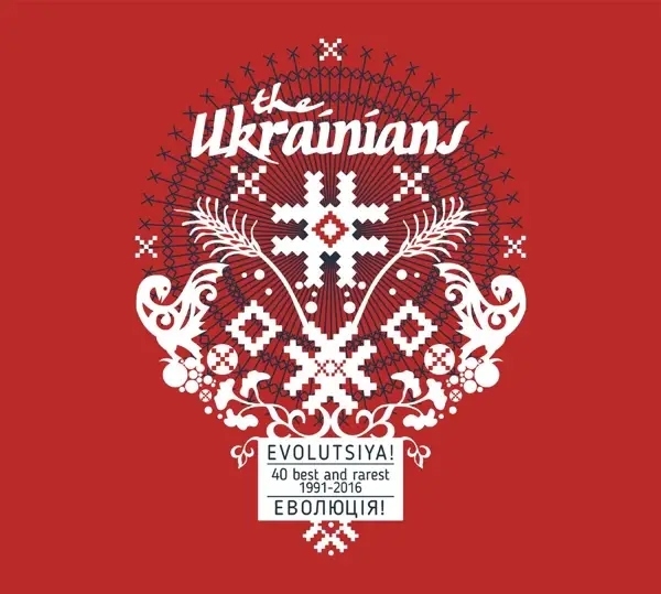 Album artwork for Evolutsiya!-40 Best And Rarest 1991-2016 by The Ukrainians
