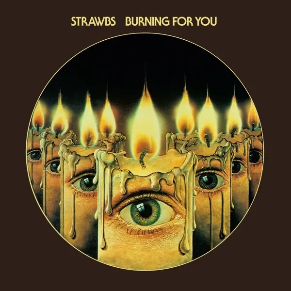 Album artwork for Burning For You: Remastered & Expanded Edition by Strawbs