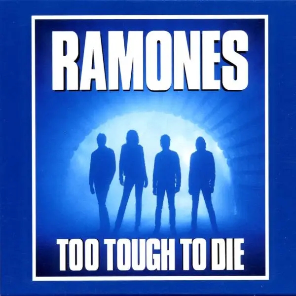 Album artwork for Too Tough To Die by Ramones