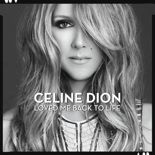 Album artwork for Loved Me Back to Life by Celine Dion