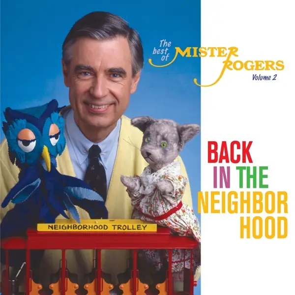 Album artwork for Back In The Neighborhood: The Best Of Mister Roger by Mister Rogers