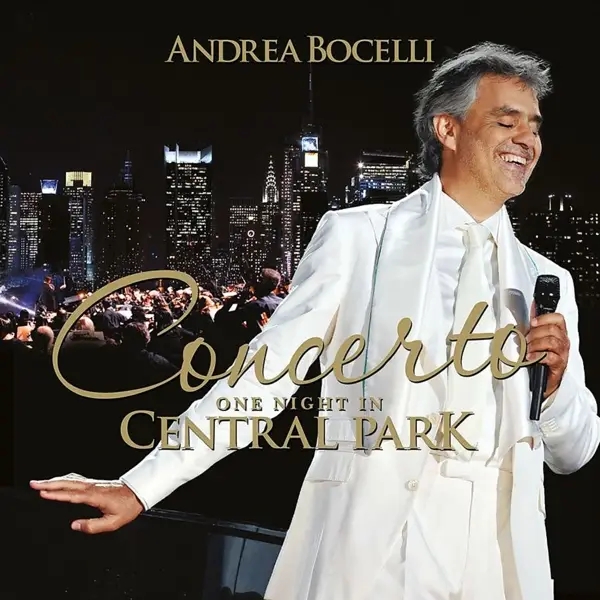 Album artwork for Concerto: One Night In Central Park by Andrea Bocelli