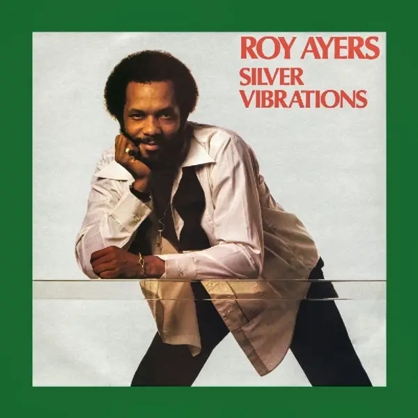 Album artwork for Silver Vibrations by Roy Ayers