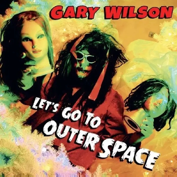 Album artwork for Let's Go To Outher Space by Gary Wilson
