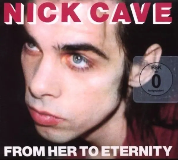 Album artwork for From Her to Eternity by Nick Cave