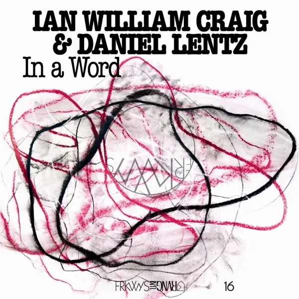 Album artwork for In A Word by Ian William And Lentz,Daniel Craig