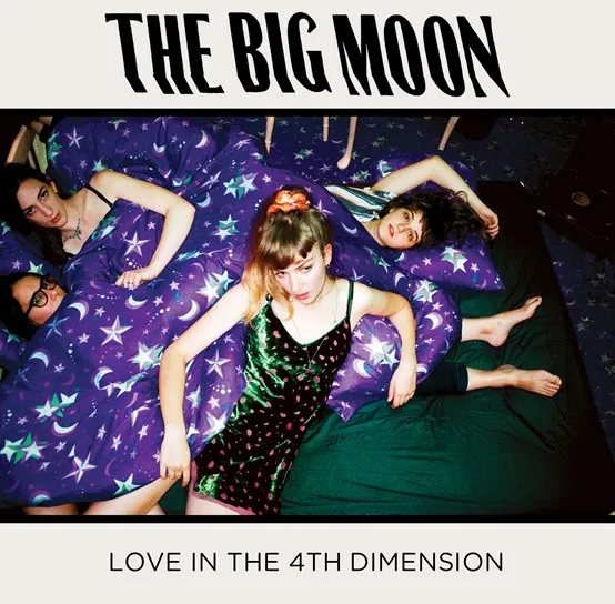 Album artwork for Love in The 4th Dimension by The Big Moon
