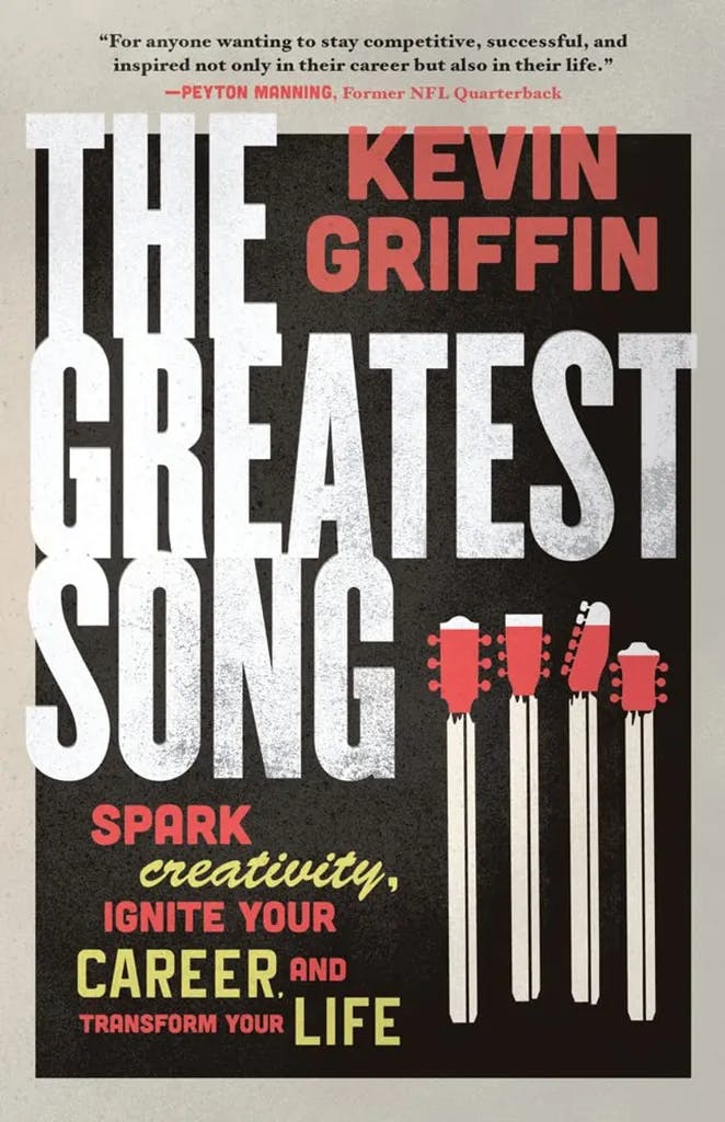 Album artwork for  The Greatest Song: Spark Creativity, Ignite Your Career, and Transform Your Life by Kevin Griffin