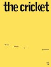 Album artwork for The Cricket: Black Music in Evolution, 1968-69 by Amiri Baraka, A.B. Spellman, Larry Neal