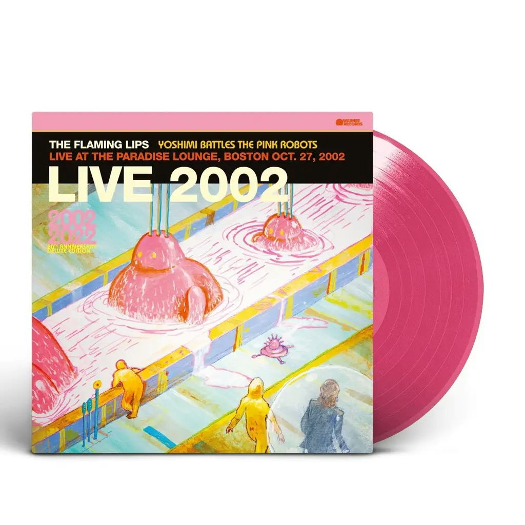 Album artwork for Yoshimi Battles The Pink Robots - Live at the Paradise Lounge, Boston Oct. 27, 2002 - Black Friday 2023 by The Flaming Lips