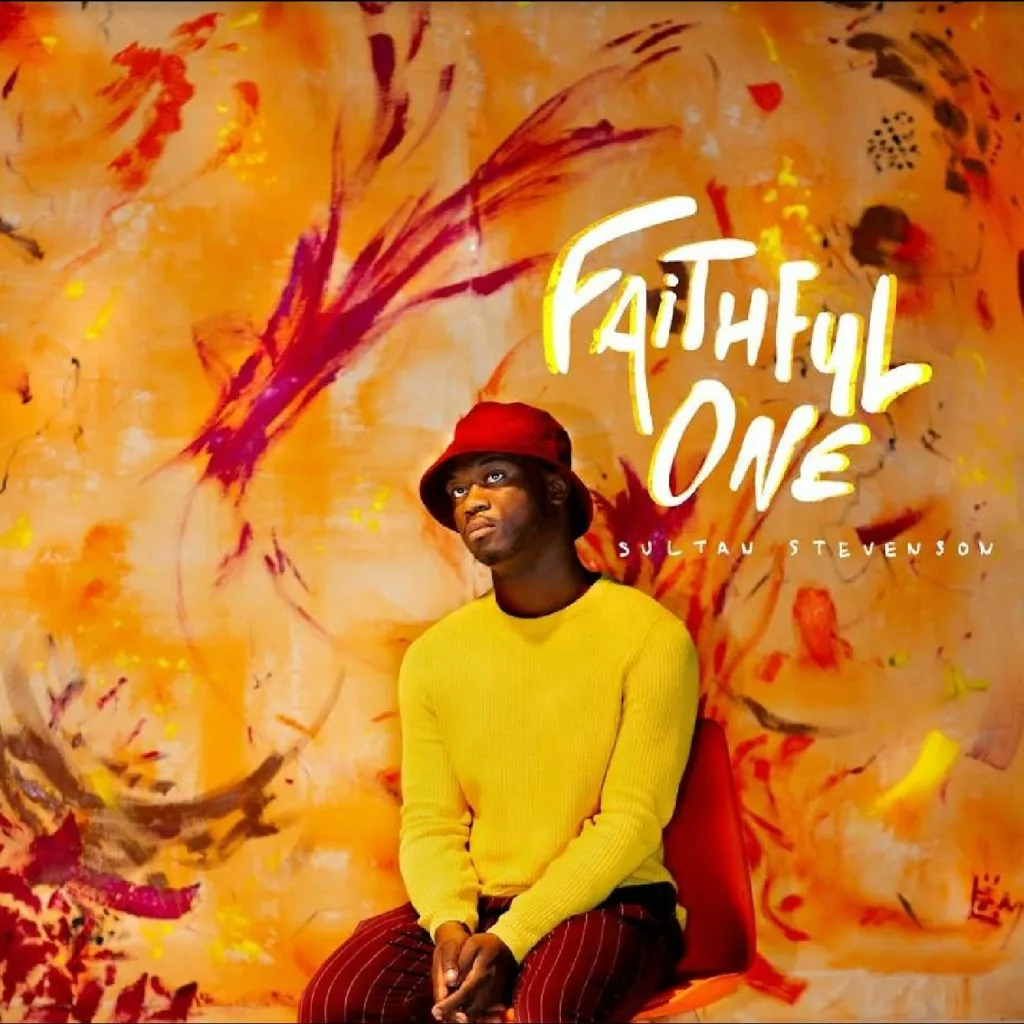 Album artwork for Faithful One  by Sultan Stevenson