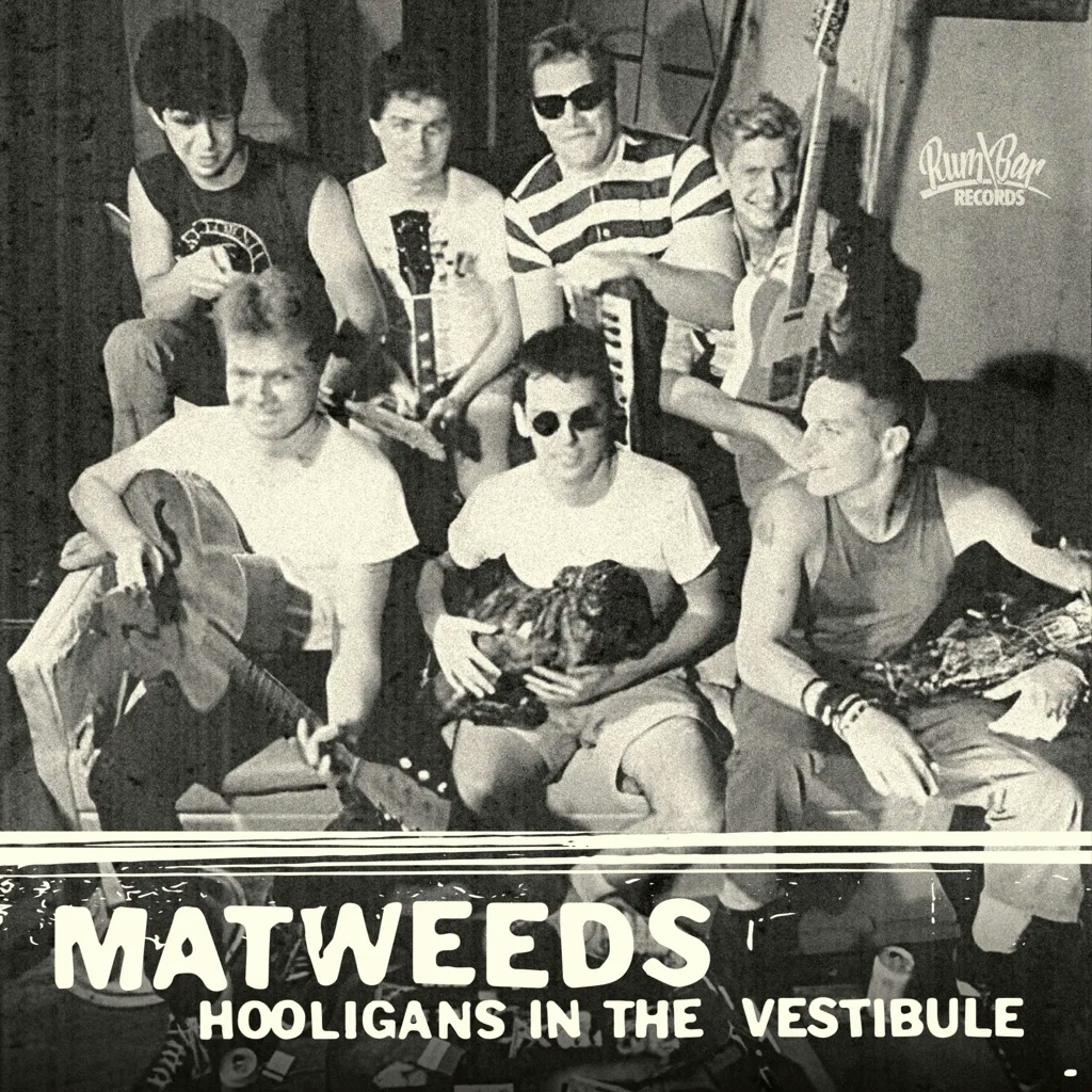Album artwork for Hooligans In The Vestibule by Matweeds
