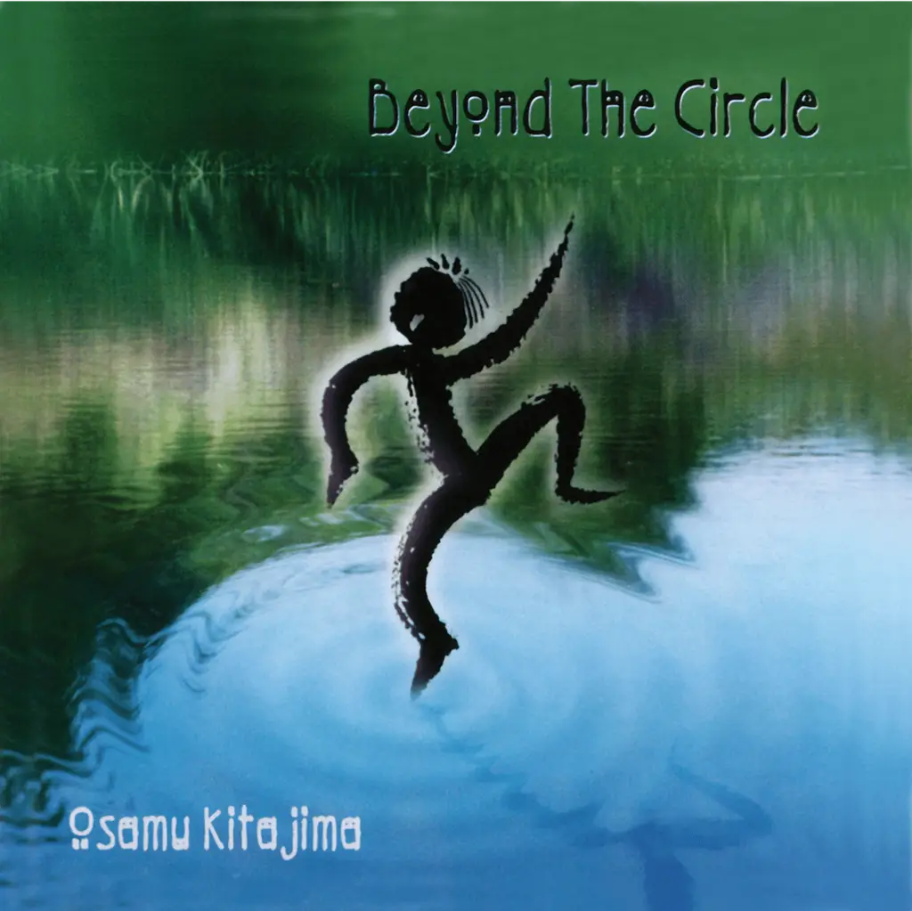 Album artwork for Beyond The Circle by Osamu Kitajima