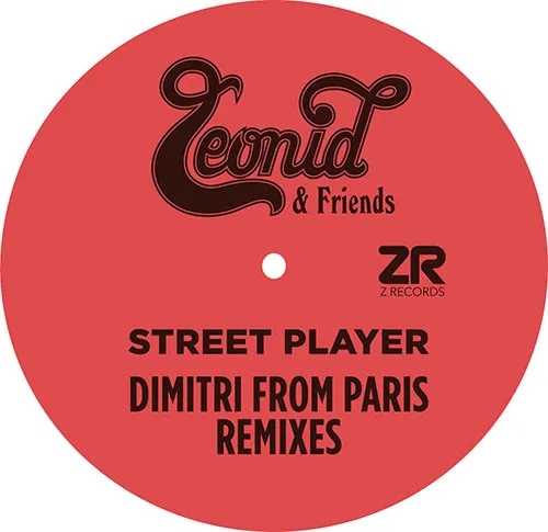 Album artwork for Street Player (Dimitri From Paris Remixes) by Leonid and Friends