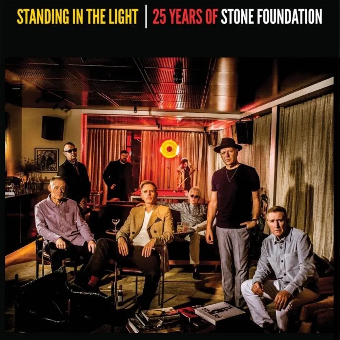 Album artwork for Standing In The Light - 25 Years Of Stone Foundation by Stone Foundation