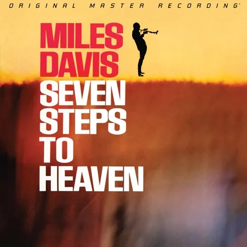 Album artwork for Album artwork for Seven Steps To Heaven- Mobile Fidelity Edition by Miles Davis by Seven Steps To Heaven- Mobile Fidelity Edition - Miles Davis