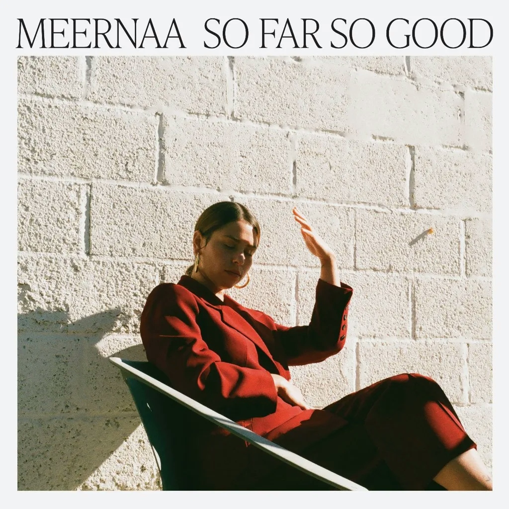 Album artwork for Album artwork for So Far So Good by Meernaa by So Far So Good - Meernaa