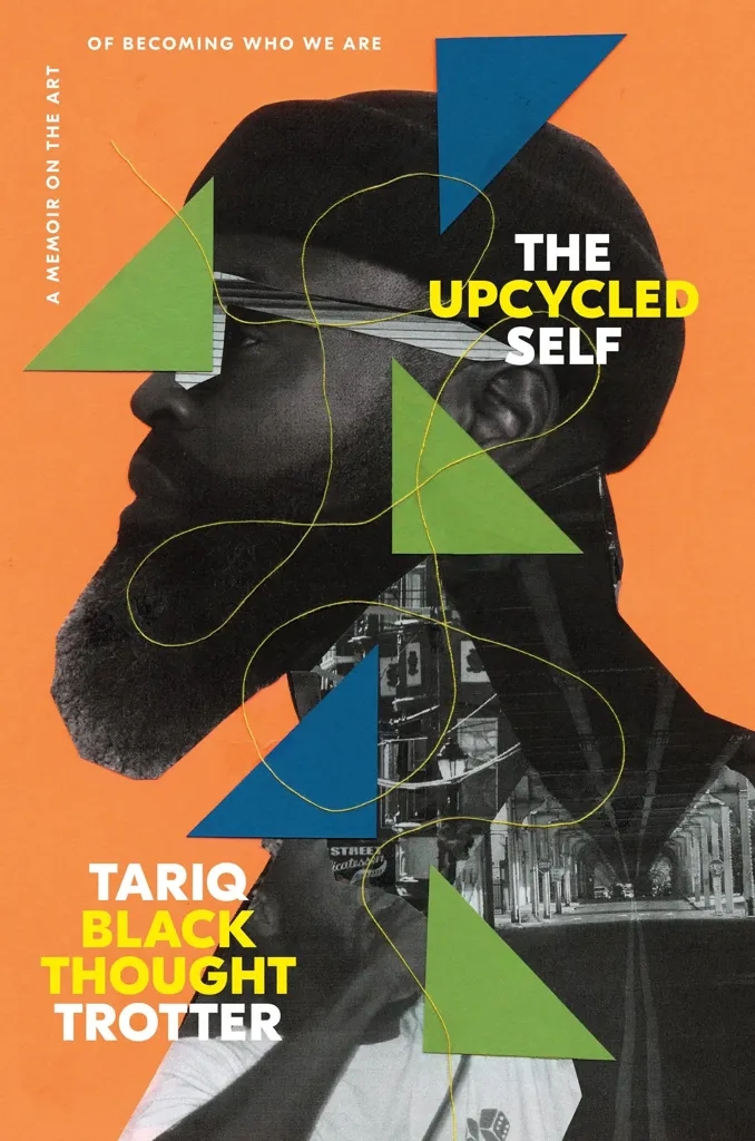 Album artwork for Album artwork for The Upcycled Self by Tariq Trotter, Black Thought by The Upcycled Self - Tariq Trotter, Black Thought