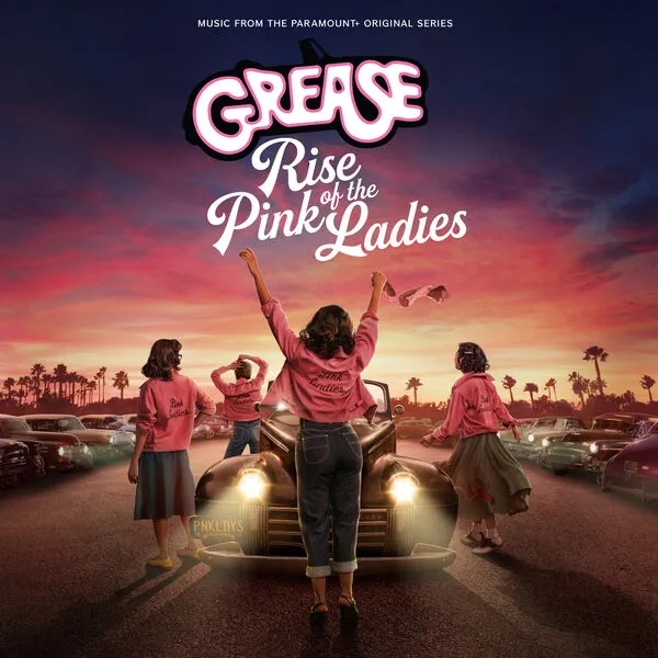 Album artwork for Grease: Rise Of The Pink Ladies (Soundtrack) by Various Artists