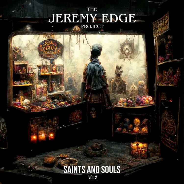 Album artwork for Saints and Souls Vol. 2 by The Jeremy Edge Project