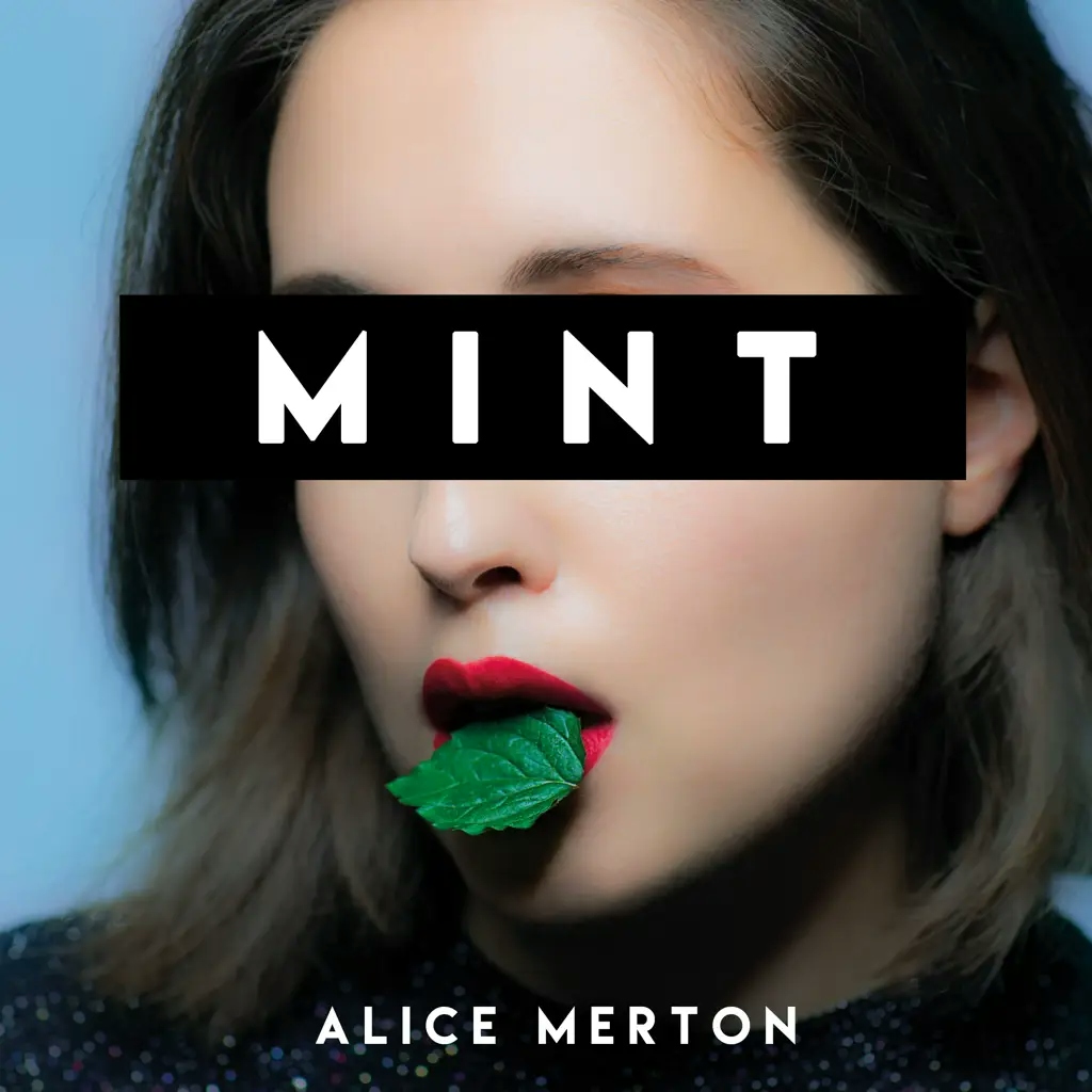 Album artwork for Mint by Alice Merton