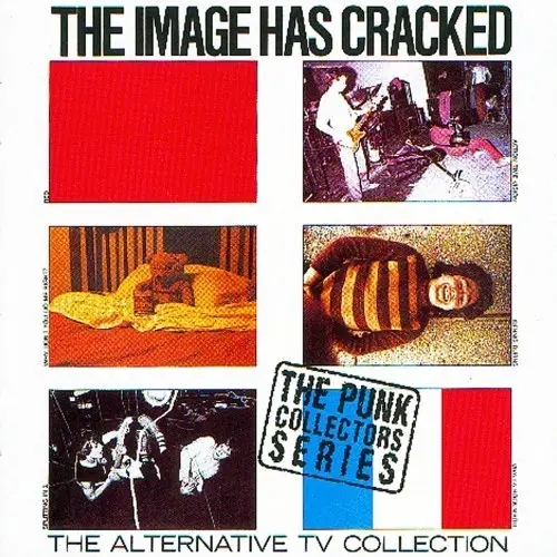 Album artwork for The Image Has Cracked : Atv Collection by Alternative TV