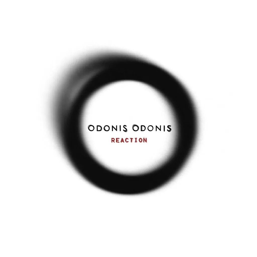 Album artwork for Reaction by Odonis Odonis