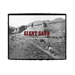 Album artwork for Ballad Of A Thin Line Man by Giant Sand