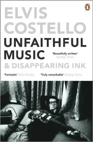 Album artwork for Unfaithful Music and Disappearing Ink Paperback by Elvis Costello