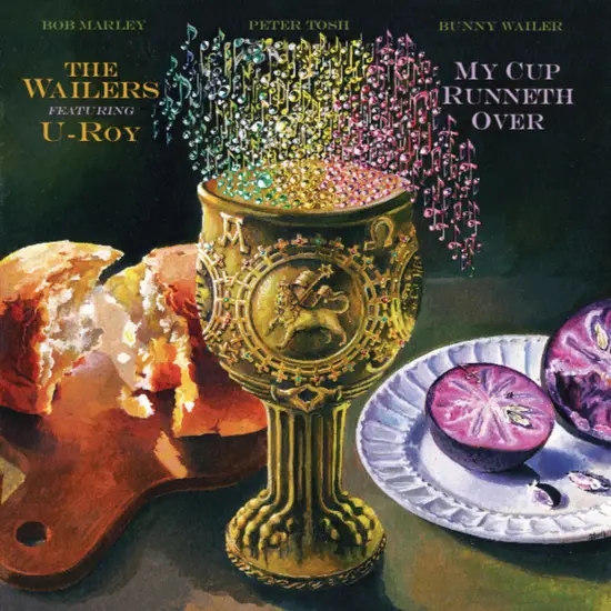 Album artwork for My Cup Runneth Over by Wailers / U Roy