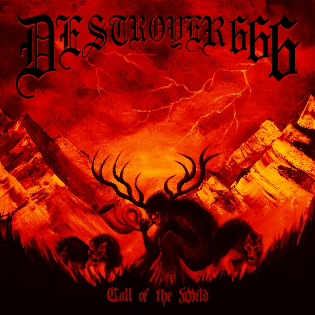 Album artwork for Call Of The Wild by Destroyer 666