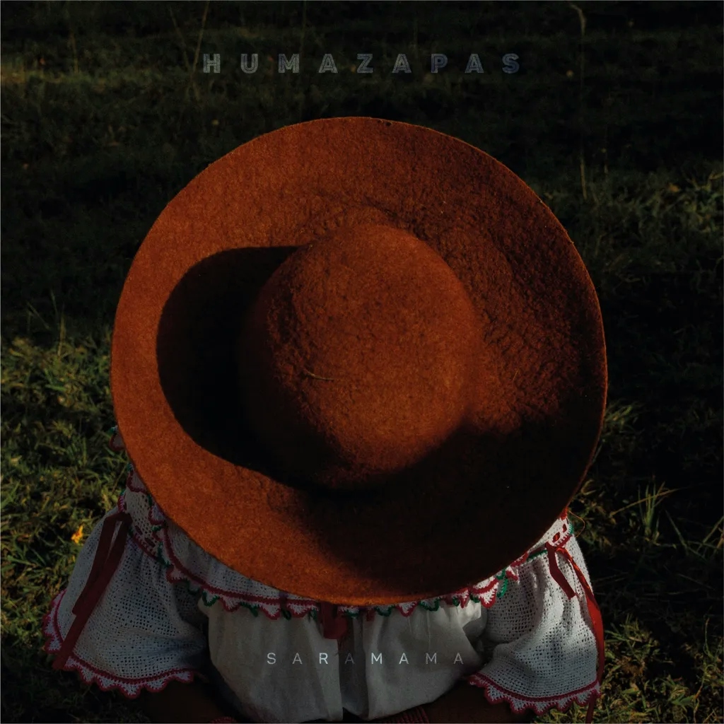 Album artwork for Humazapas by Sara Mama