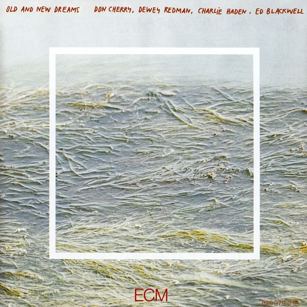 Album artwork for Old And New Dreams (ECM Luminessence Series by Don Cherry, Dewey Redman, Charlie Haden, Ed Blackwell