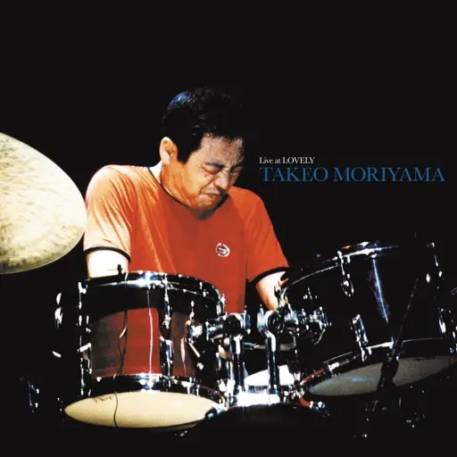 Album artwork for Live At Lovely by Takeo Moriyama