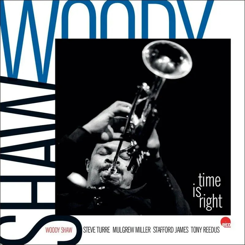 Album artwork for Time Is Right - Live In Europe by Woody Shaw