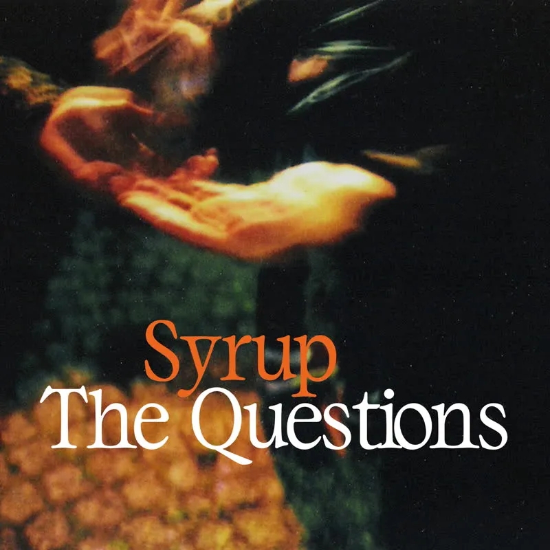 Album artwork for The Questions by Syrup