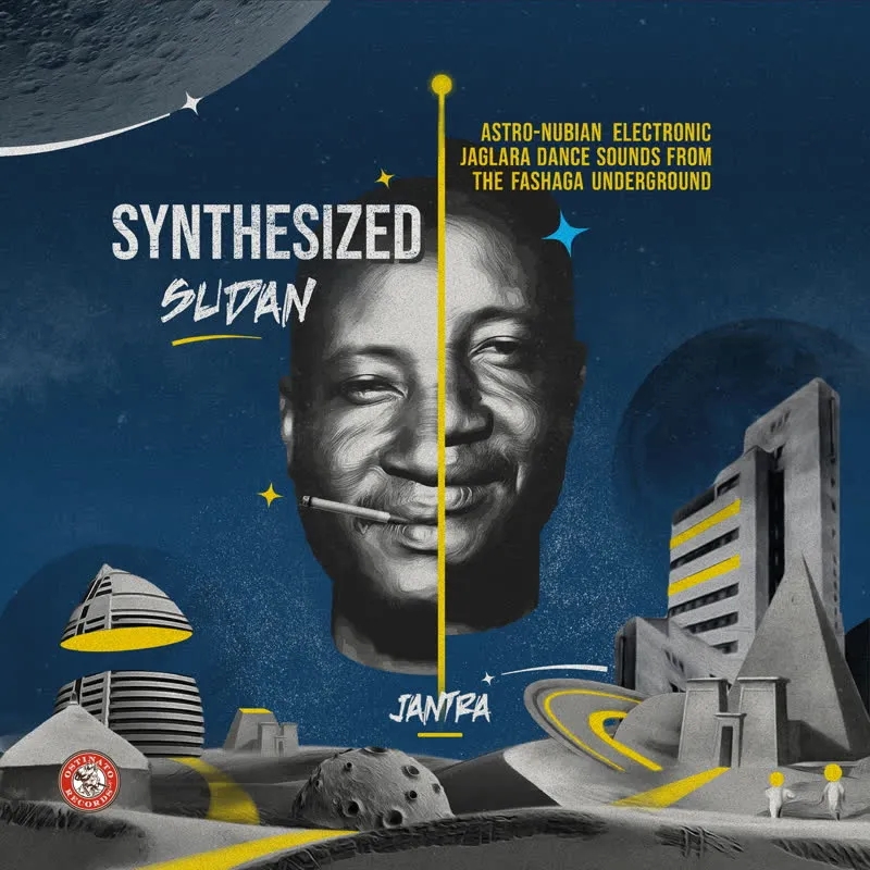 Album artwork for Synthesized Sudan: Astro-Nubian Electronic Jaglara Dance Sounds from the Fashaga Underground by Jantra
