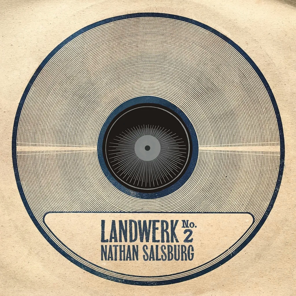 Album artwork for Landwerk No. 2 by Nathan Salsburg