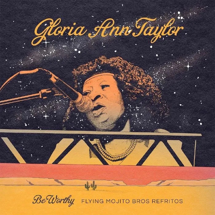 Album artwork for Be Worthy (Flying Mojito Bros Refritos) by Gloria Ann Taylor and Flying Mojito Bros