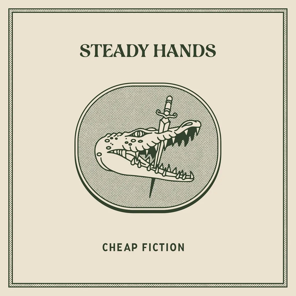 Album artwork for Cheap Fiction by Steady Hands
