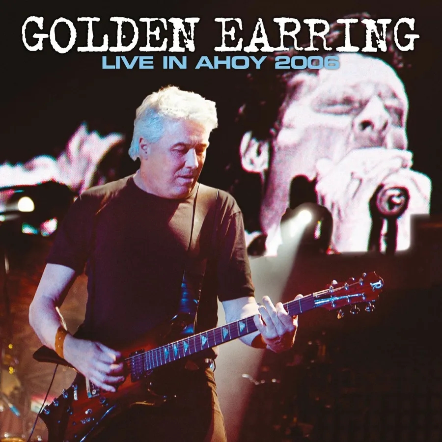 Album artwork for Live in Ahoy 2006 by Golden Earring