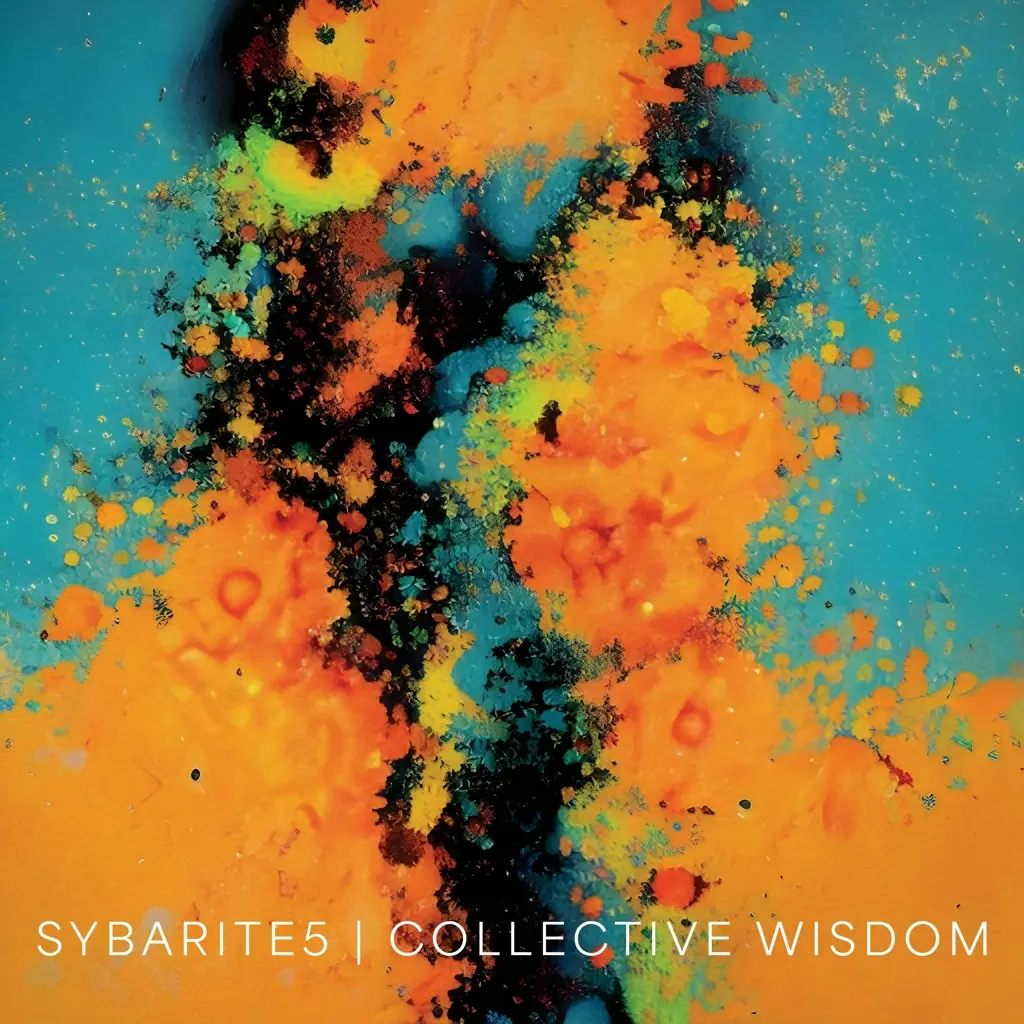 Album artwork for Collective Wisdom by Sybarite5